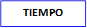 TIEMPO