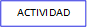 ACTIVIDAD